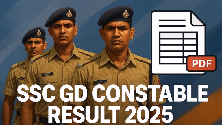 SSC GD Constable Final Result 2025 : एसएससी जीडी कांस्टेबल का फाइनल रिजल्ट जारी